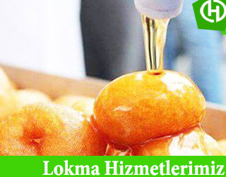 Lokma Hizmetlerimiz